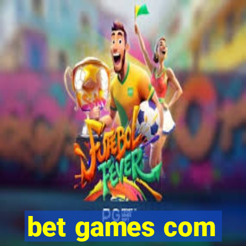 bet games com